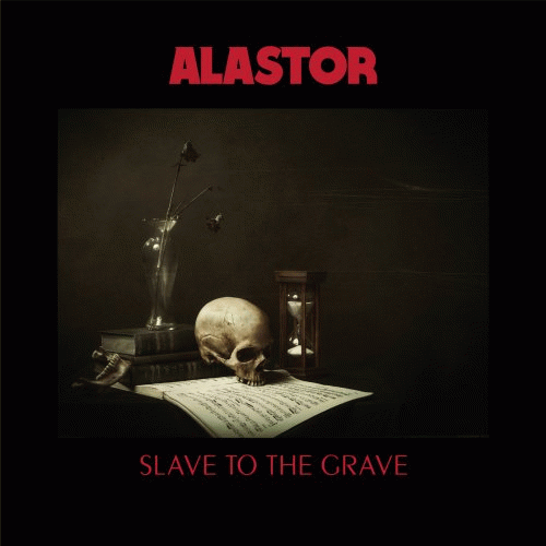 Alastor (SWE) : Slave to the Grave